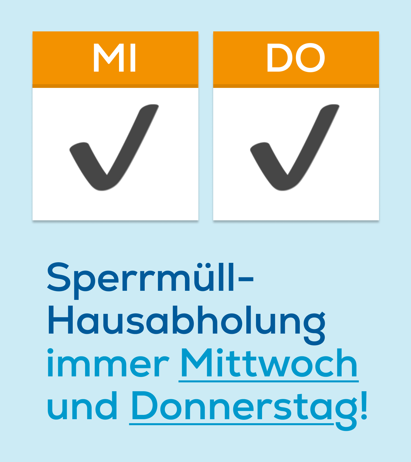 2 Kalenderbl&auml;tter mit "MI" und "DO" sind abgebildet; Text "Sperrm&uuml;ll-Hausabholungen immer Mittwoch und Donnerstag!"