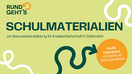 Gr&uuml;ner Hintergrund mit Symbolen aus der Schule (Lineal, Stift, Heft, Lupe) und dem Text: "SCHULMATERIALIEN zur Bewusstseinsbildung f&uuml;r Kreislaufwirtschaft in &Ouml;sterreich"