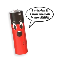 Batterie im Comic-Stil mit Sprechblase "Batterien & Akkus niemals in den M&uuml;ll!!