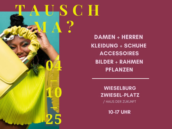 Tausch ma? 4. Oktober 2025, Zwieselplatz, Wieselburg