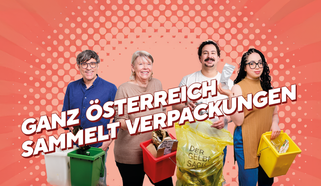 4 Personen mit kleinen Mistkübeln für Altglas, Altpapier und Leichtverpackungen; Text: GANZ ÖSTERREICH SAMMELT VERPACKUNGEN