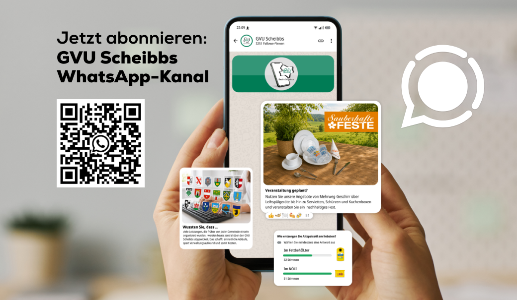 Zwei Hände halten ein Smartphone, das Beiträge des GVU Scheibbs WhatsApp-Kanal zeigt. Daneben ist ein QR-Code abgebildet und der Text: "Jetzt abonnieren: GVU Scheibbs WhatsApp-Kanal"